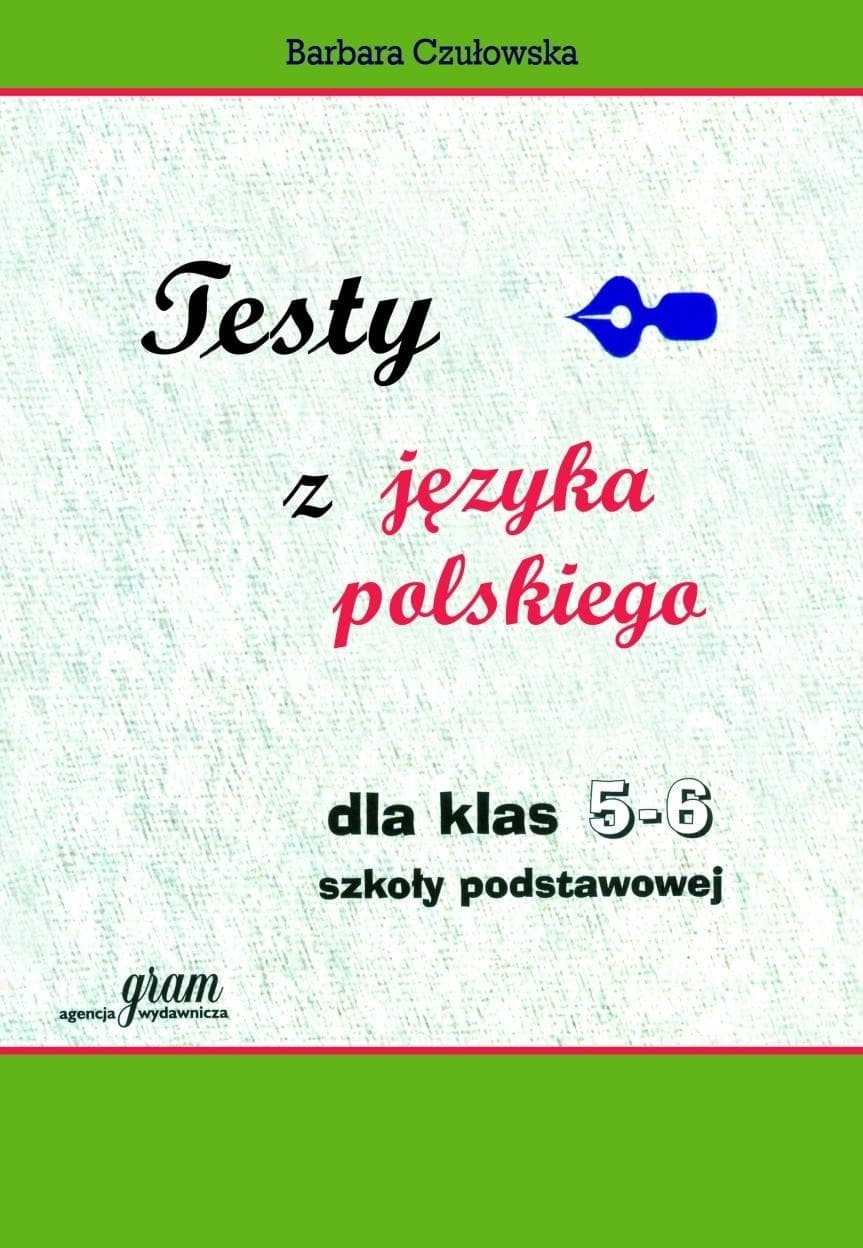 Testy z języka polskiego dla uczniów klas 5-6