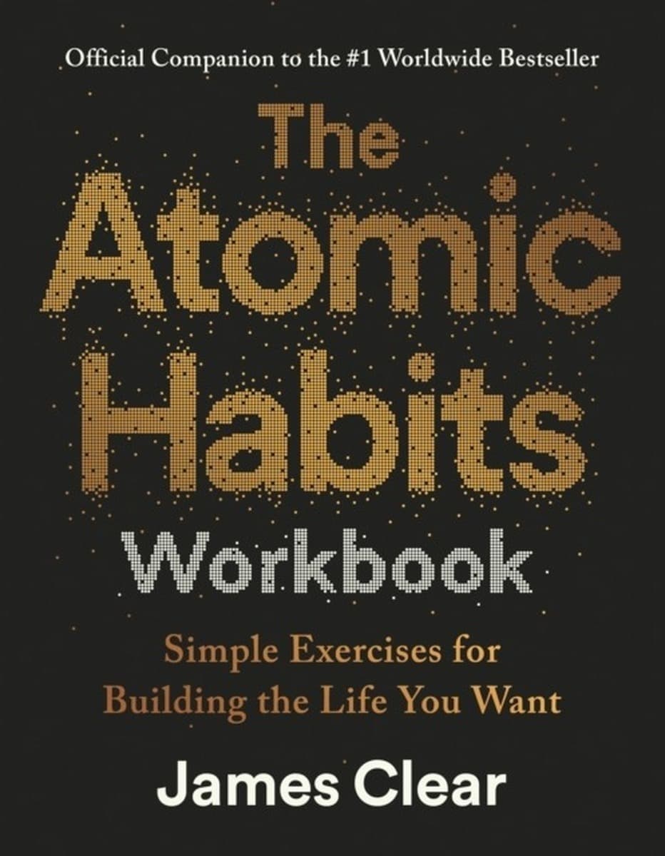 The Atomic Habits Workbook - Ksiazka
