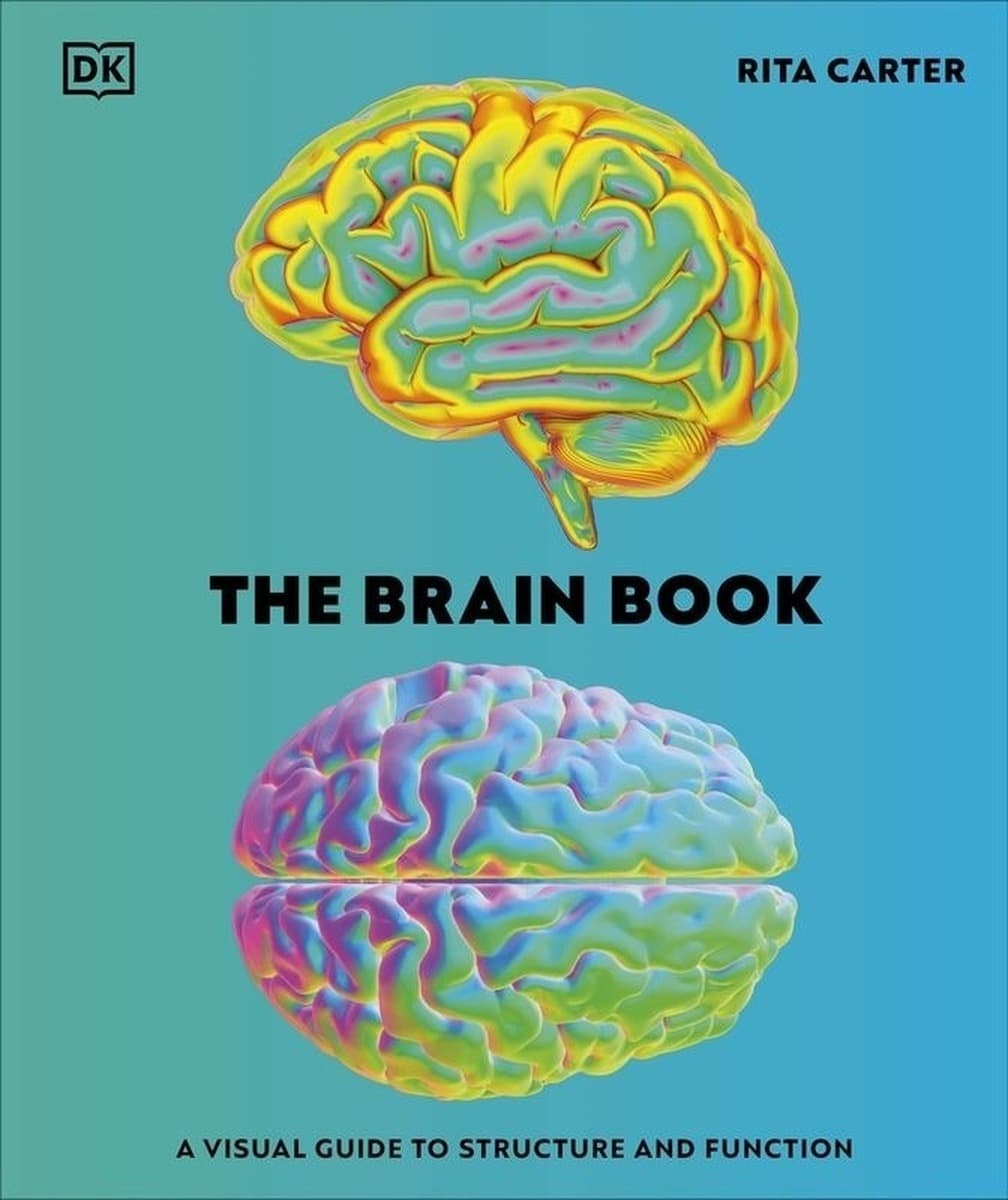The Brain Book. A Visual Guide to Structure and Function