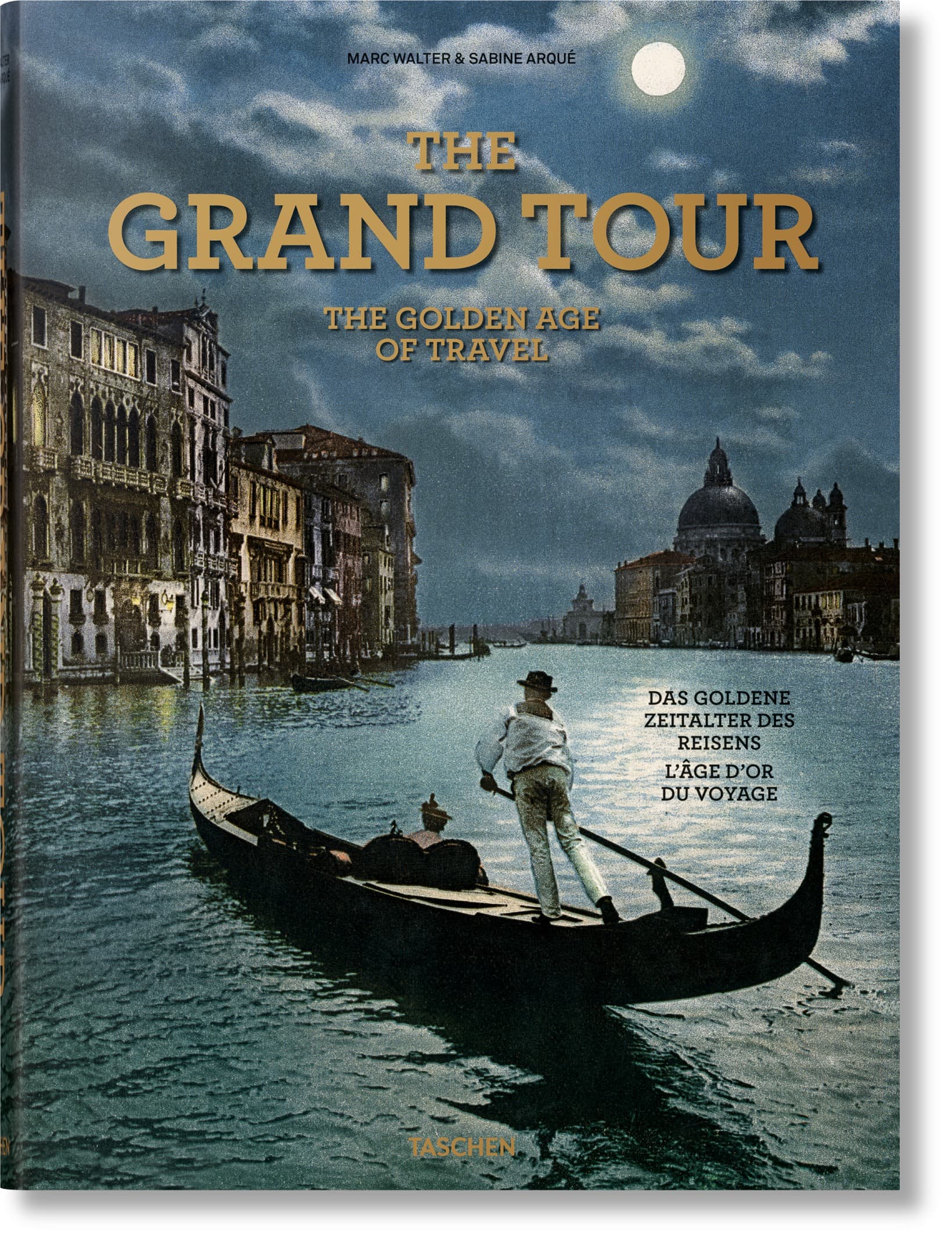 The Grand Tour. The Golden Age of Travel. wersja angielska