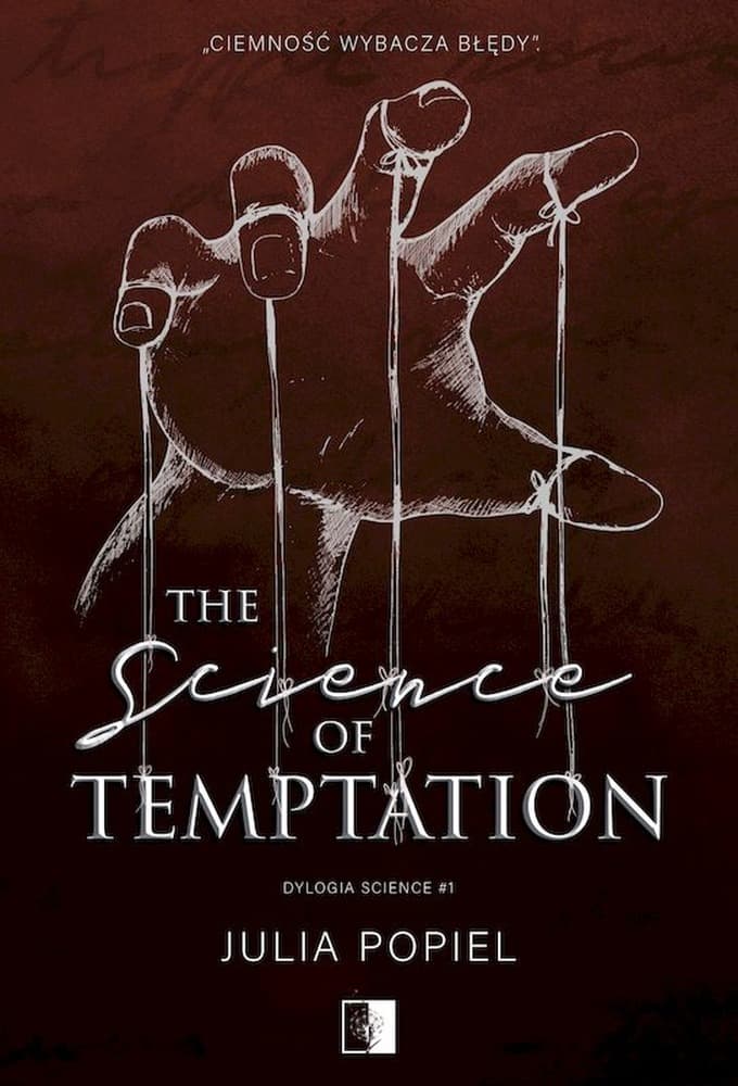 The Science of Temptation. Tom 1 Dylogia Science - Brak autora