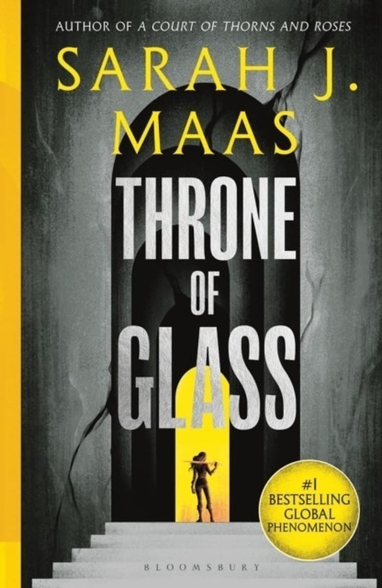 Throne of Glass From the # 1 Sunday Times best-selling author of A Court of Thorns and Roses