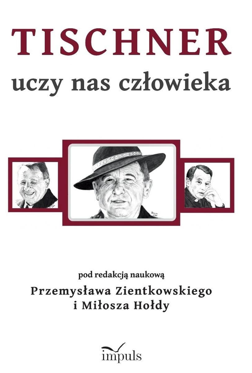 Tischner uczy nas człowieka