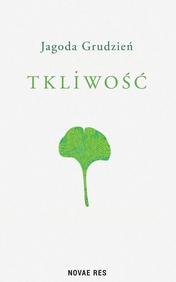 Tkliwość - Jagoda Grudzień, opowieść o codzienności