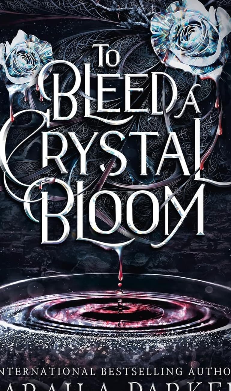 To Bleed a Crystal Bloom