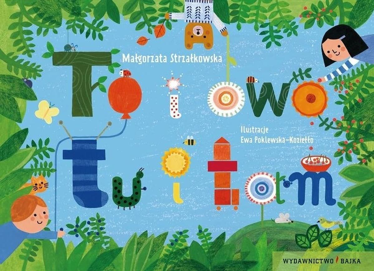 To i owo tu i tam książka dla dzieci