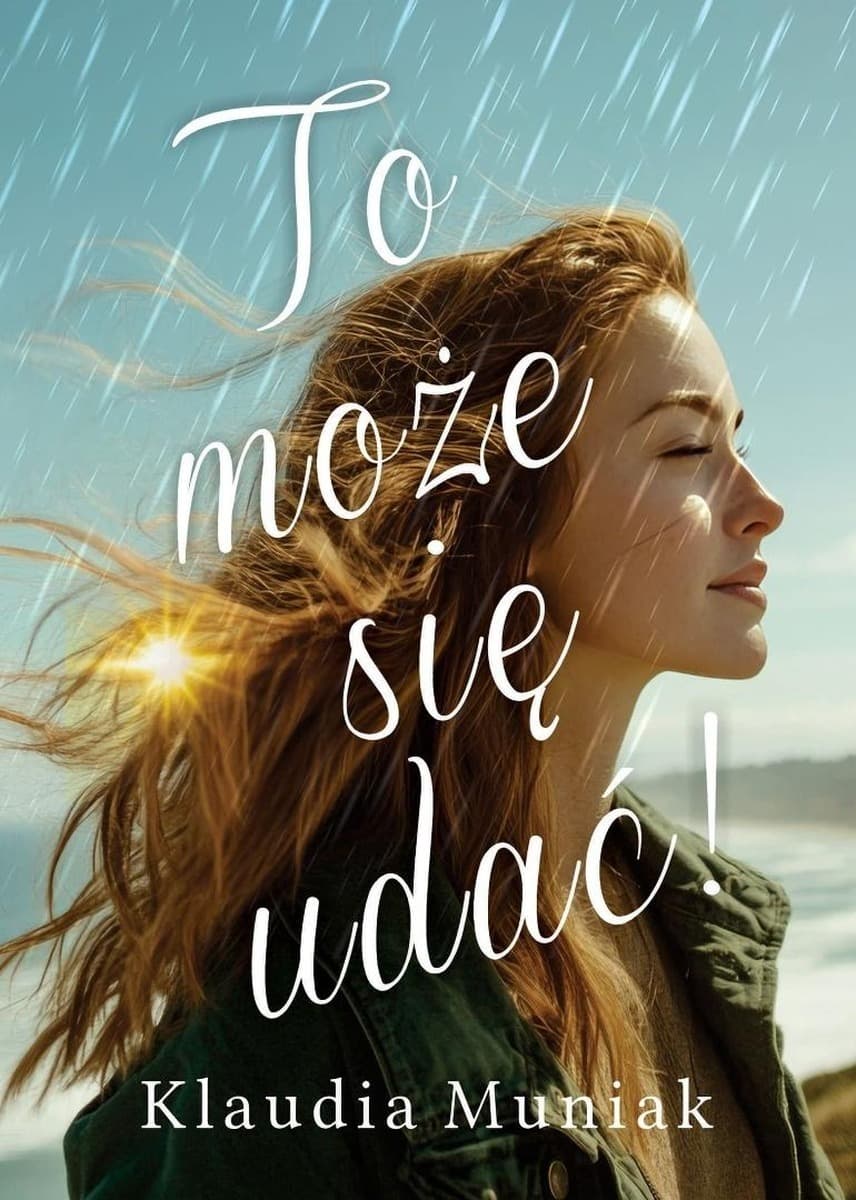 To może się udać!
