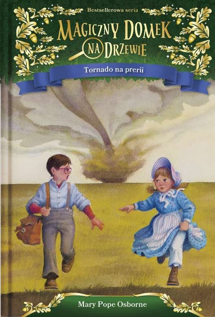 Tornado na prerii Magiczny domek na drzewie seria przygodowo-edukacyjna dla dzieci