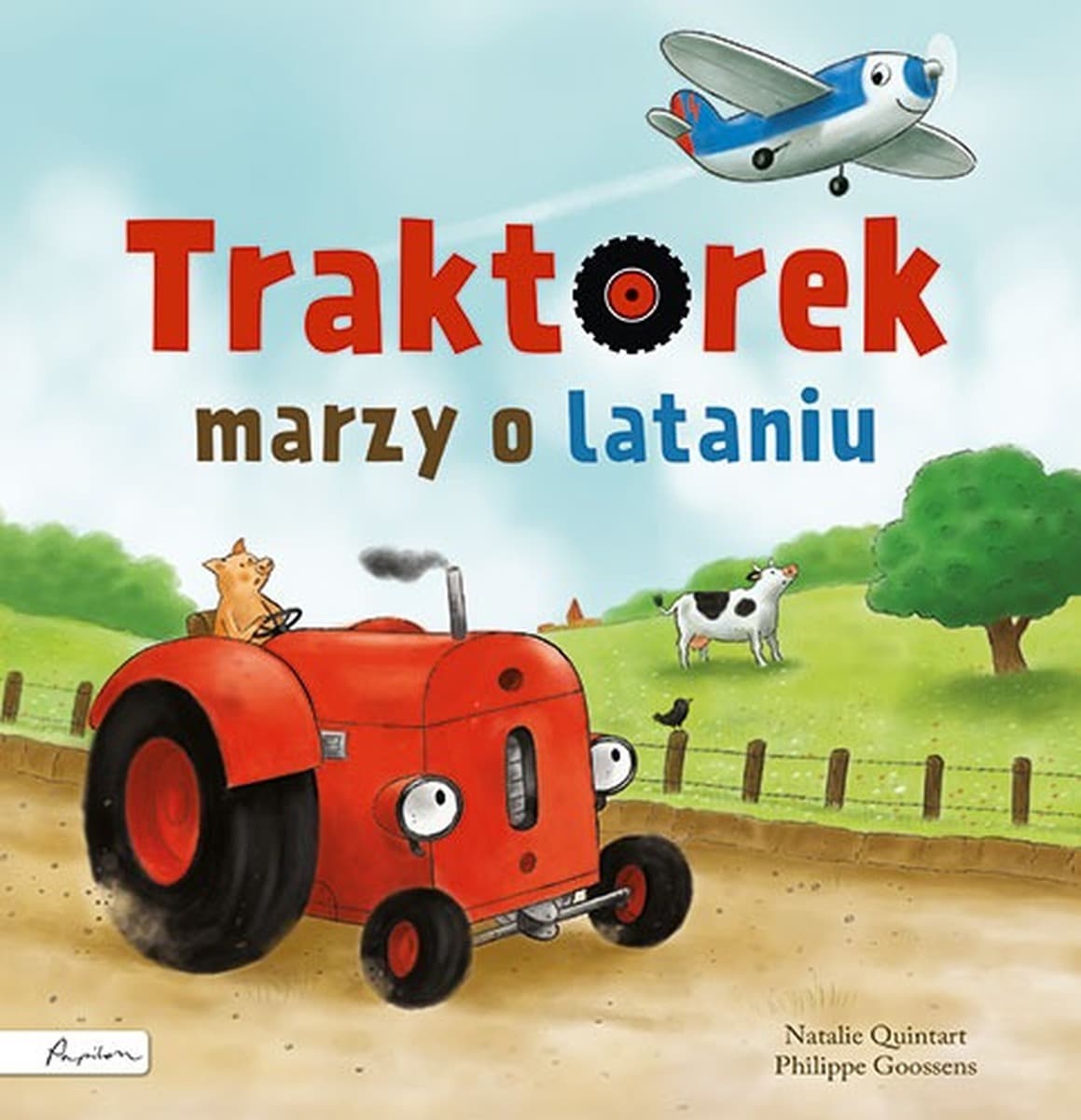 Traktorek marzy o lataniu - książka dla dzieci