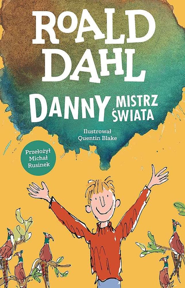 Książka Danny Mistrz Świata - Opowieść o Ojcu i Synu Trefl Books