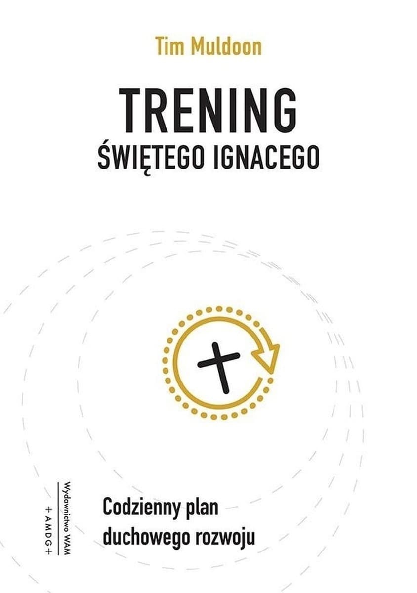 Trening duchowy świętego Ignacego Loyola