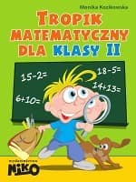 Tropik matematyczny dla klasy 2 - Zeszyt ćwiczeń