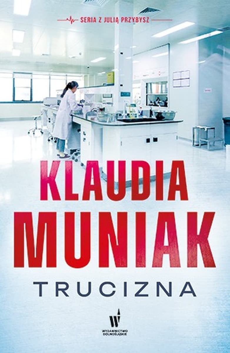 Trucizna. Julia Przybysz. Tom 1