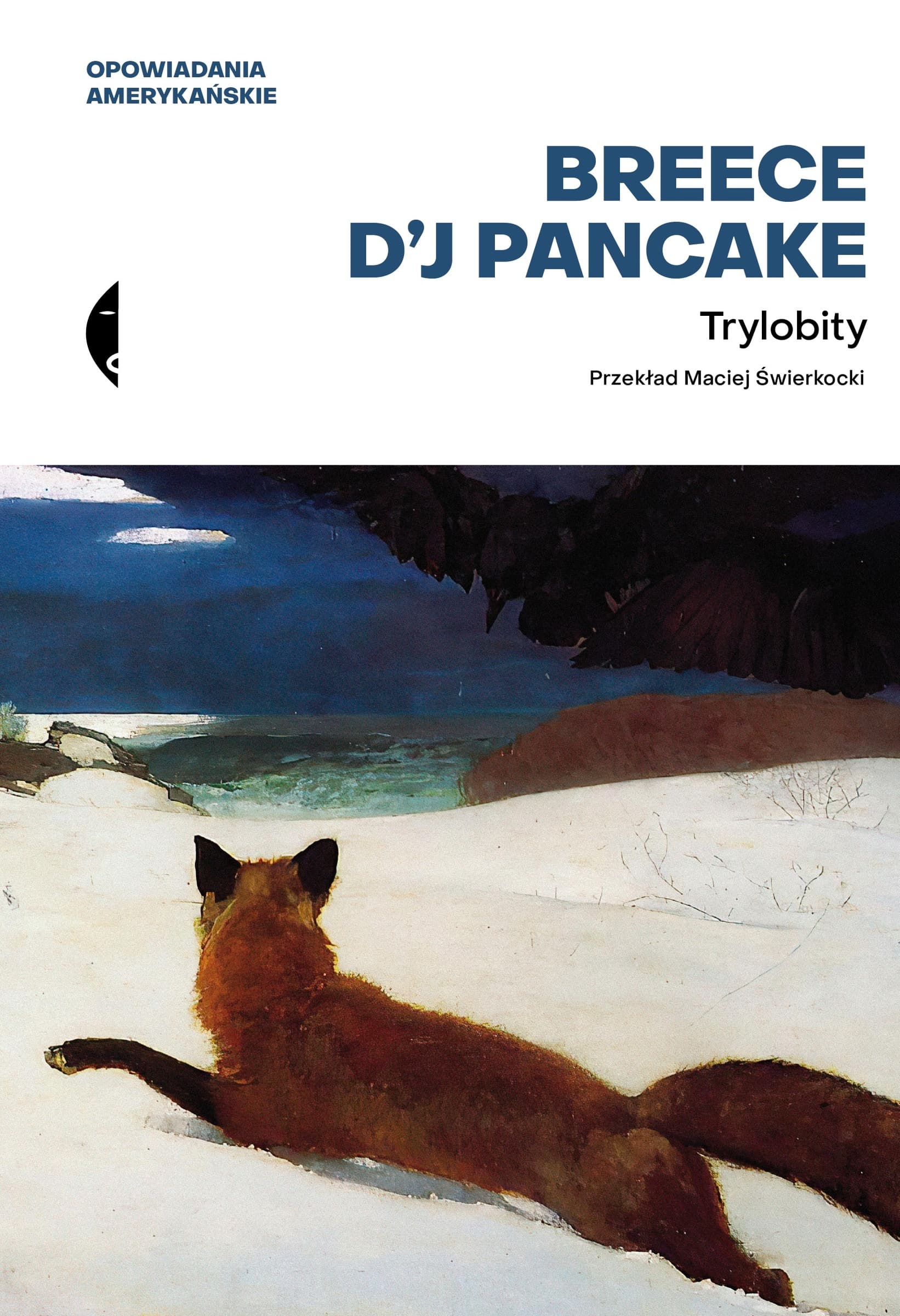 Trylobity - Zbiór opowiadań Breece D'J Pancake
