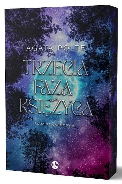 Trzecia faza księżyca. Rodzina Carmody Tom 2 - Powieść
