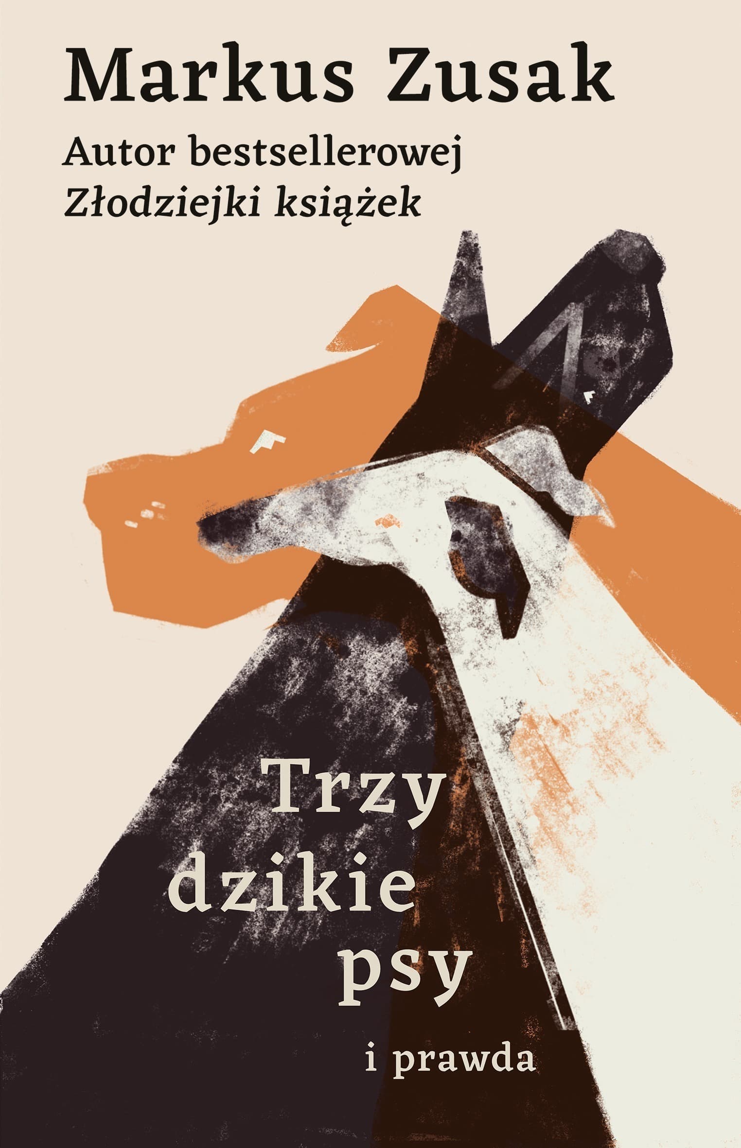 Trzy dzikie psy i prawda