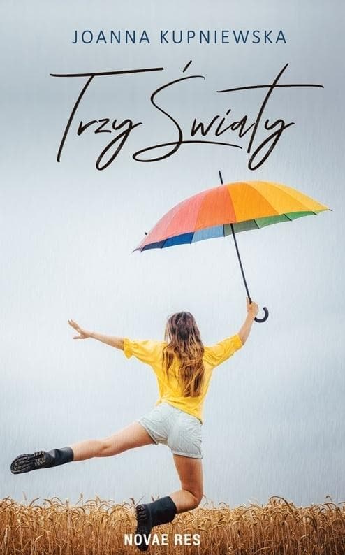 Trzy kobiety, trzy światy - Joanna Kupniewska
