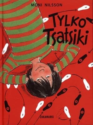 Tsatsiki - Moni Nilsson - książka dla dzieci i młodzieży