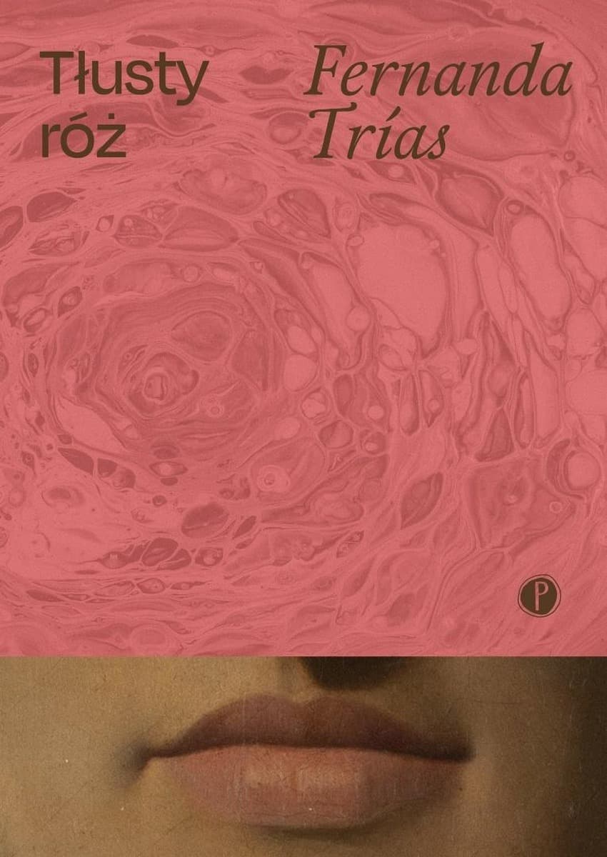 Tłusta róża powieść Fernanda Trías - historia z przyszłości