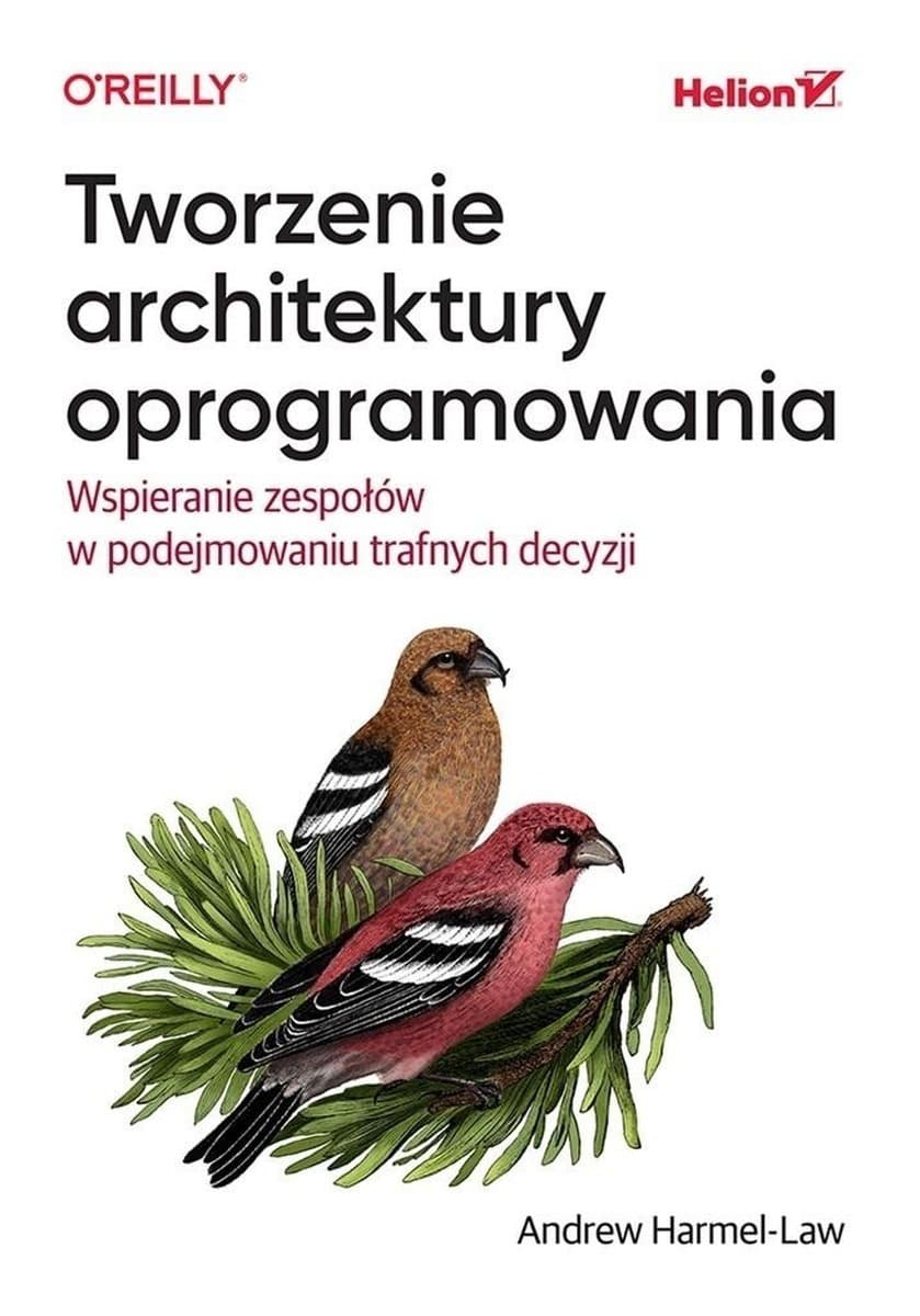 Tworzenie architektury oprogramowania Andrew Harmel-Law