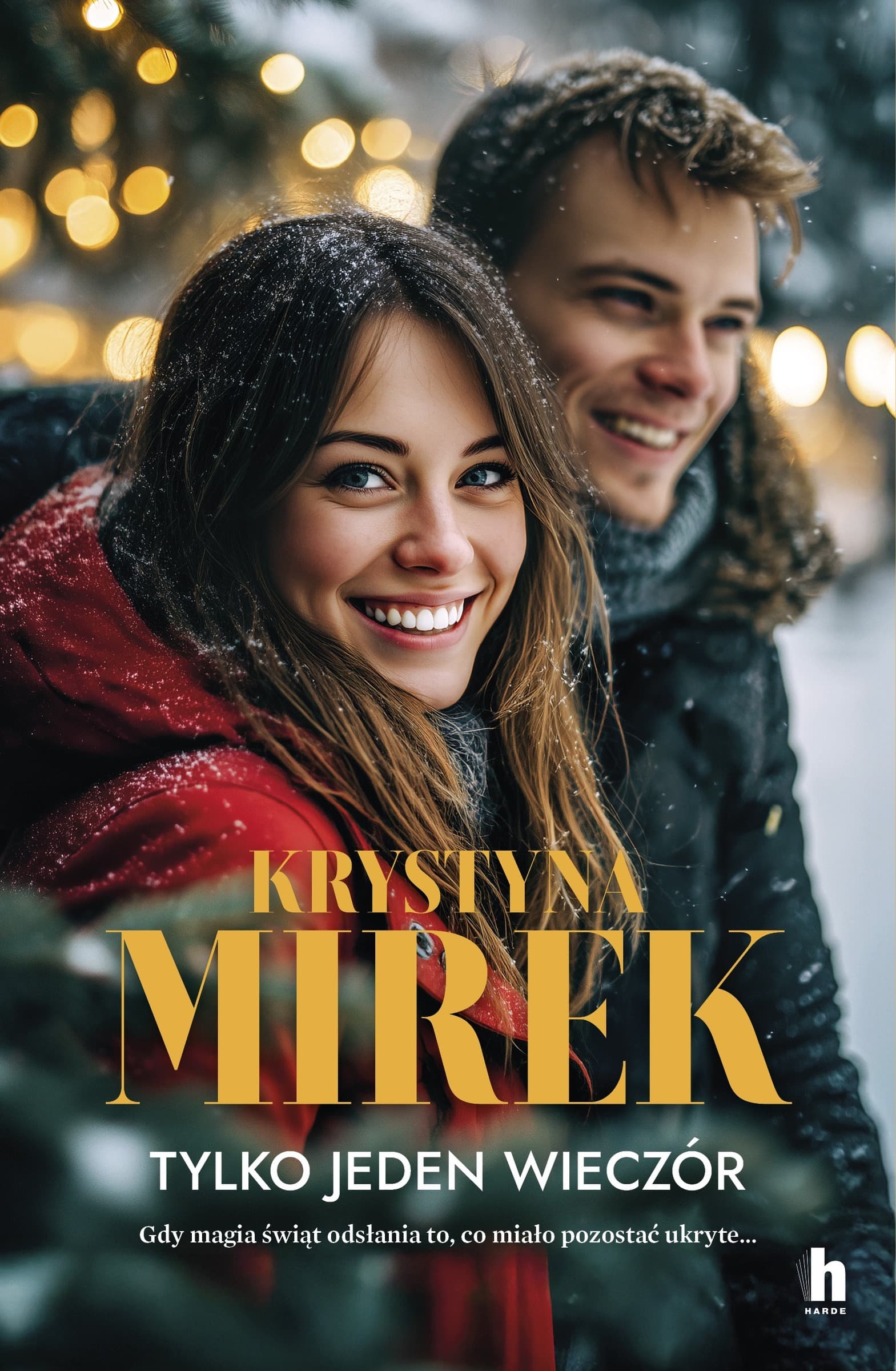 Tylko jeden wieczór - Krystyna Mirek - powieść obyczajowa