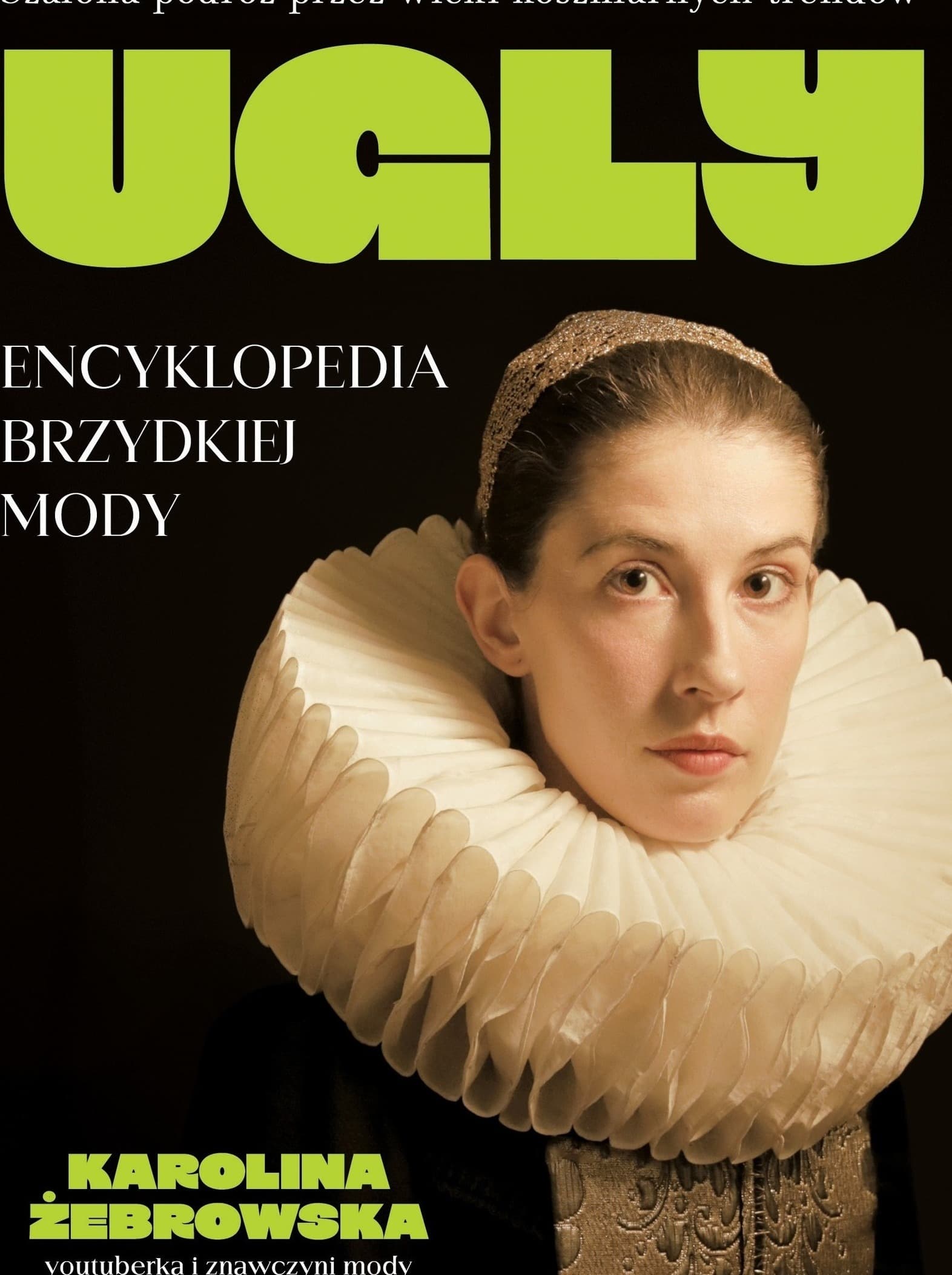 UGLY. Encyklopedia brzydkiej mody