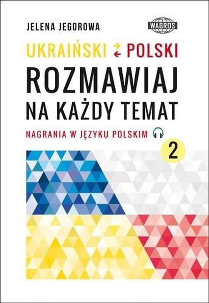 Ukraińsko-polski podręcznik do nauki języka polskiego z nagraniami MP3