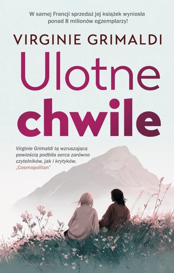 Ulotne chwile Virginie Grimaldi powieść obyczajowa