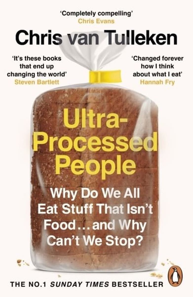 Ultra-Processed People Why Do We All Eat Stuff That Isn’t Food and Why Can't We Stop wer. angielska