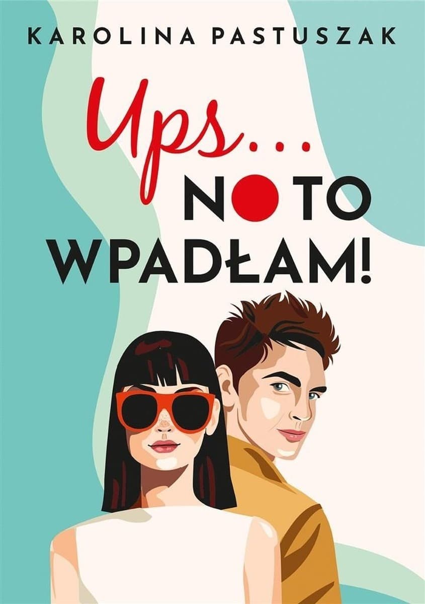 Ups No to wpadłam! - Karolina Pastuszak romans mafijny new adult