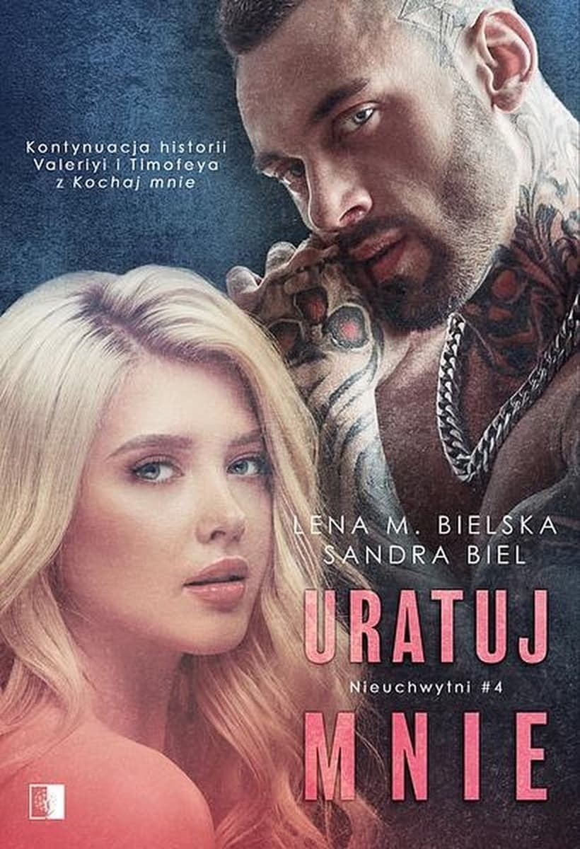 Uratuj mnie - Sandra Biel, Lena M. Bielska - kontynuacja historii