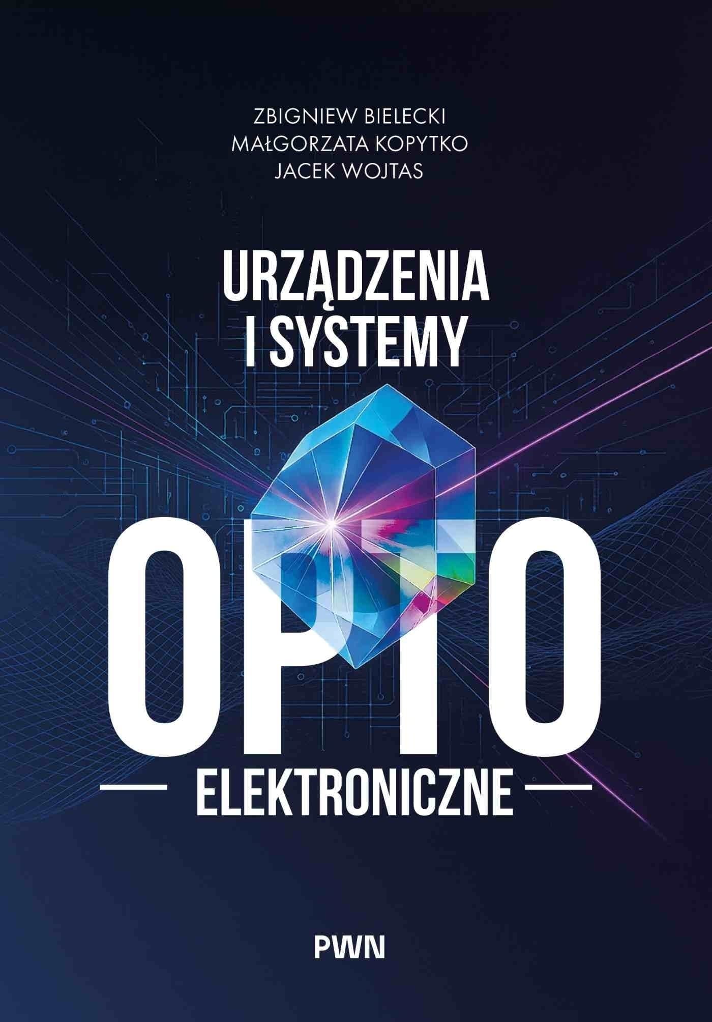 Urządzenia i systemy optoelektroniczne