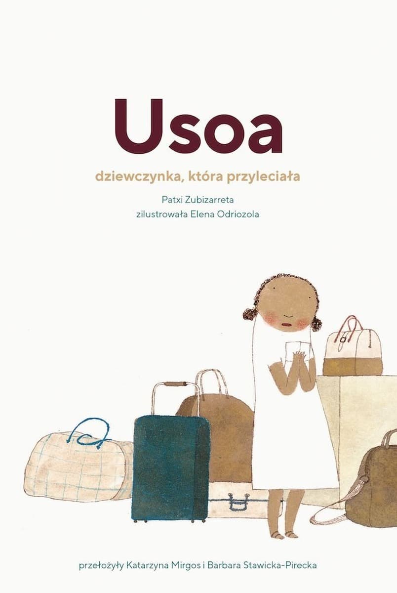 Usoa Dziewczynka, która przyleciała - opowieść o nadziei i miłości