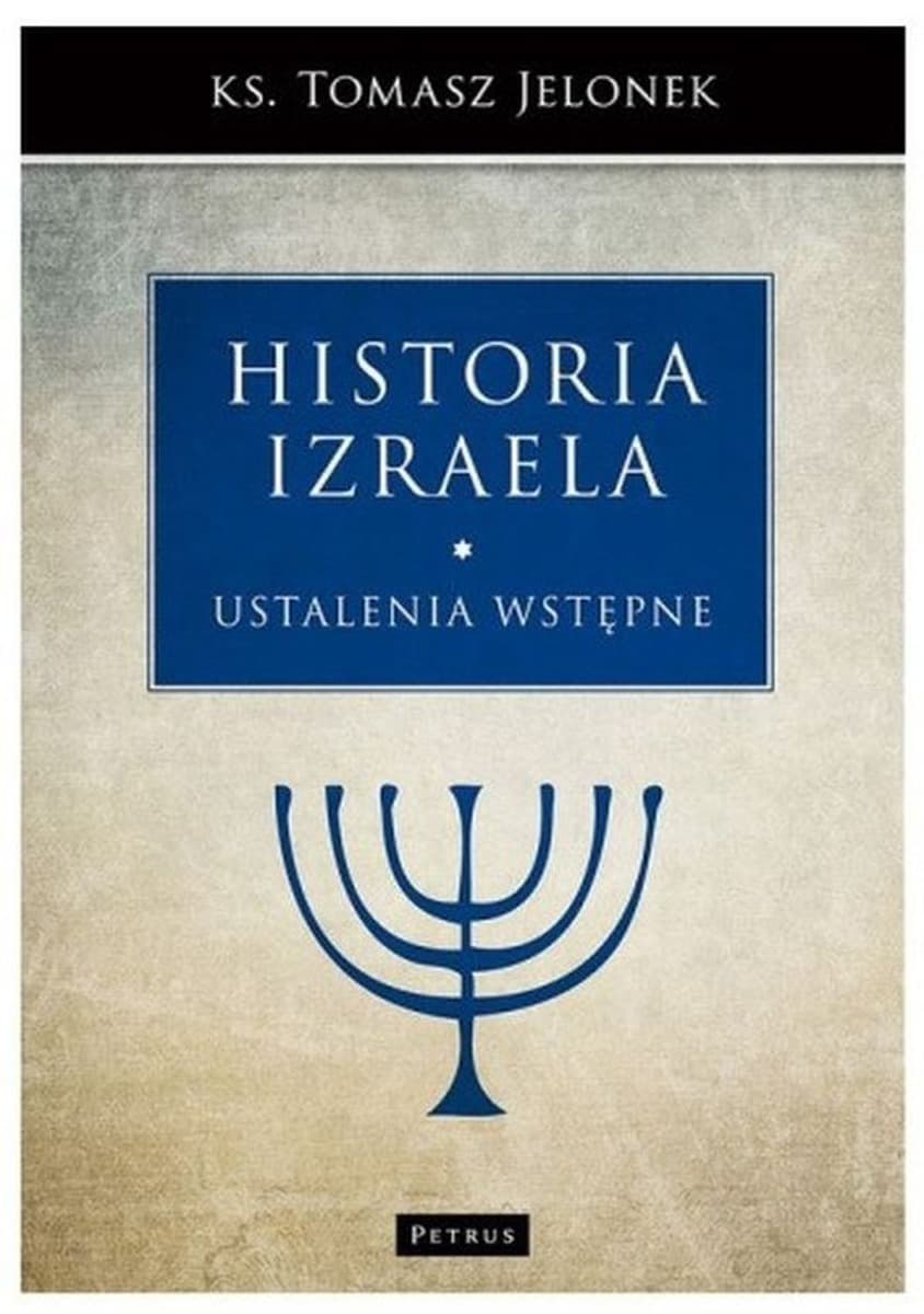 Ustalenia wstępne Historia Izraela Tom 1 - ksiazka
