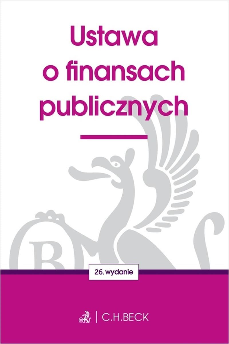 Ustawa o Finansach Publicznych. Wydanie 26