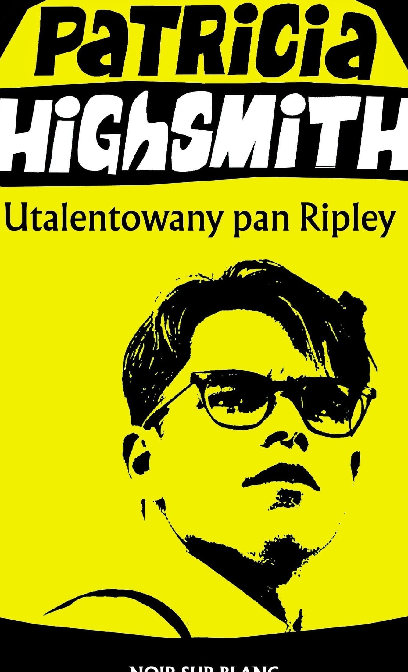 Utalentowany pan Ripley. Tom Ripley. Tom 1