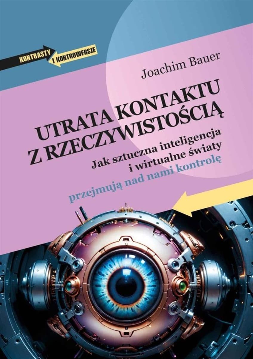 Utrata kontaktu z rzeczywistością. Jak sztuczna inteligencja i wirtualne światy przejmują kontrolę