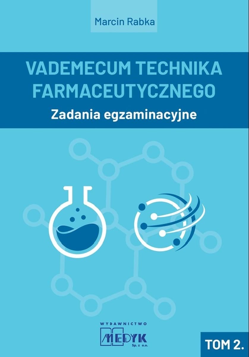 Vademecum Technika Farmaceutycznego Tom 2