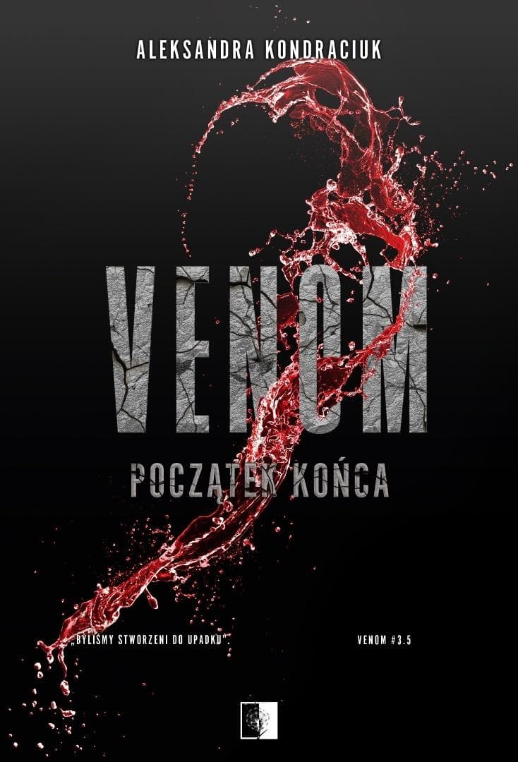 Venom. Początek końca – Aleksandra Kondraciuk, 125 stron