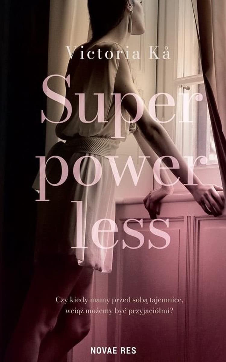Victoria K - Superpowerless - powieść obyczajowa
