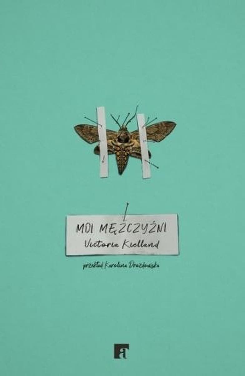 Victoria Kielland Moi mężczyźni - powieść inspirowana historią