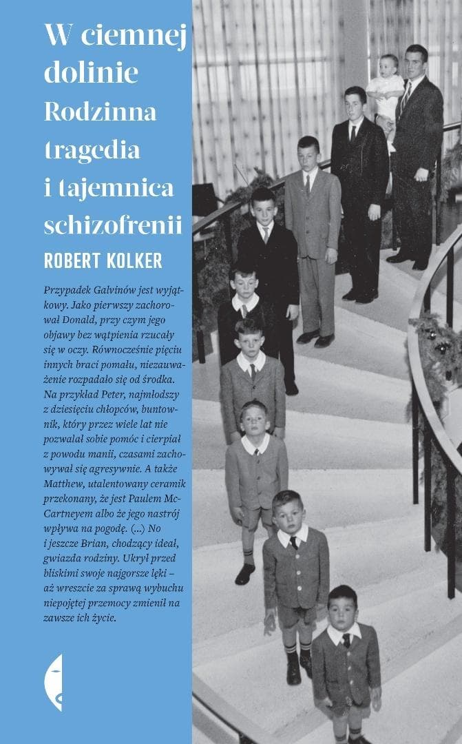 W ciemnej dolinie. Rodzinna tragedia i tajemnica schizofrenii wydanie 3