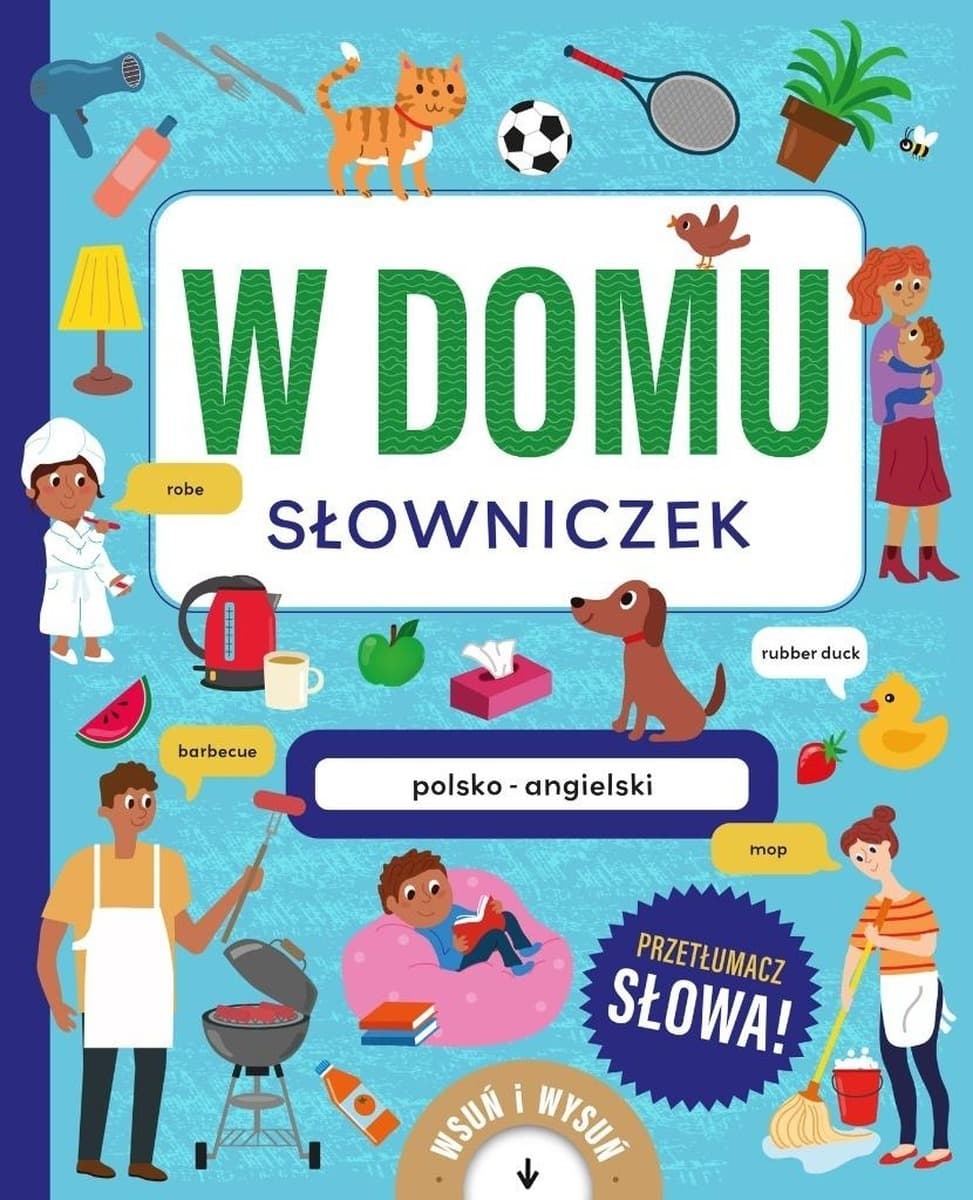 W domu. Słowniczek polsko-angielski dla dzieci