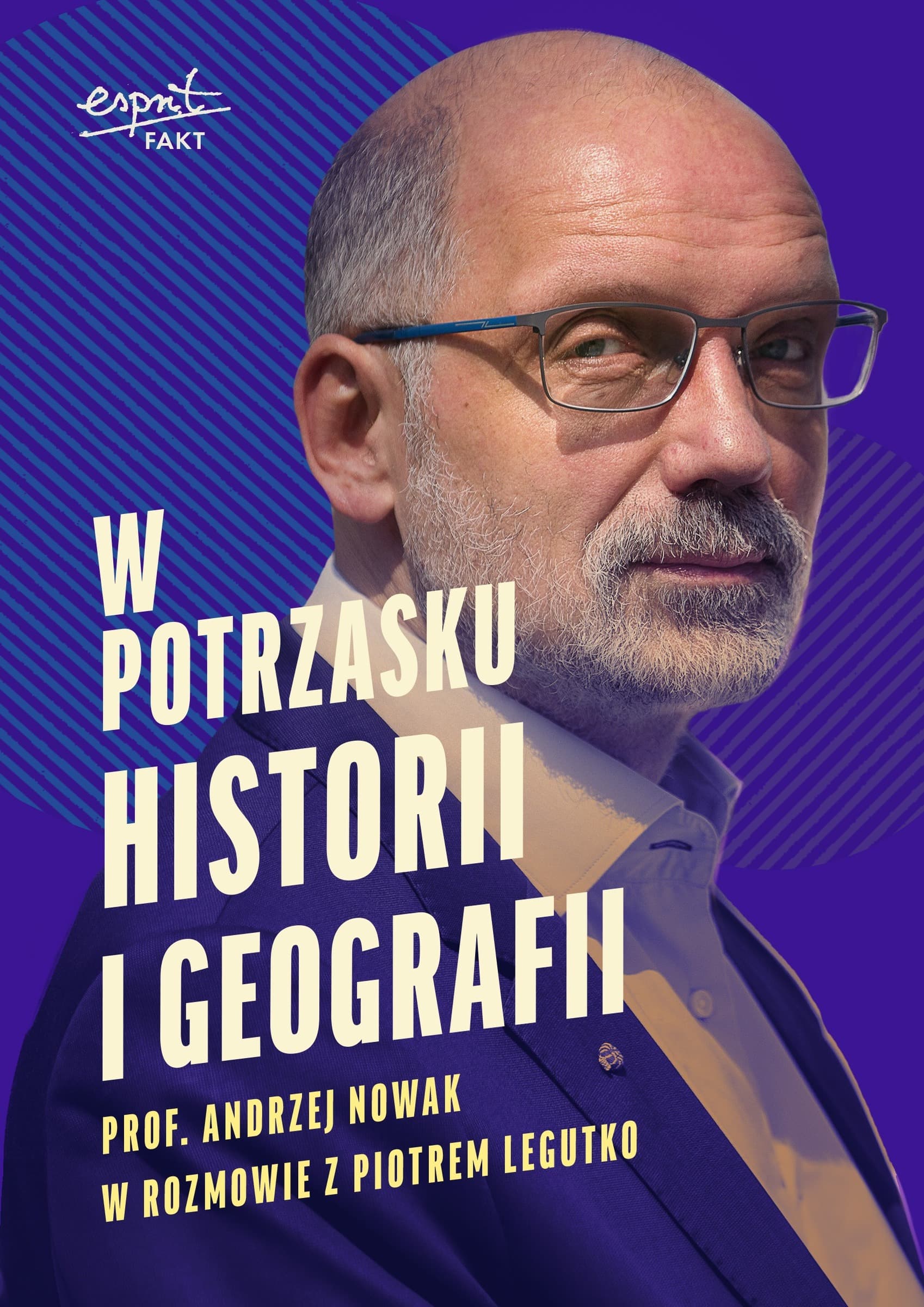 W potrzasku historii i geografii. Wywiad z prof. Nowakiem