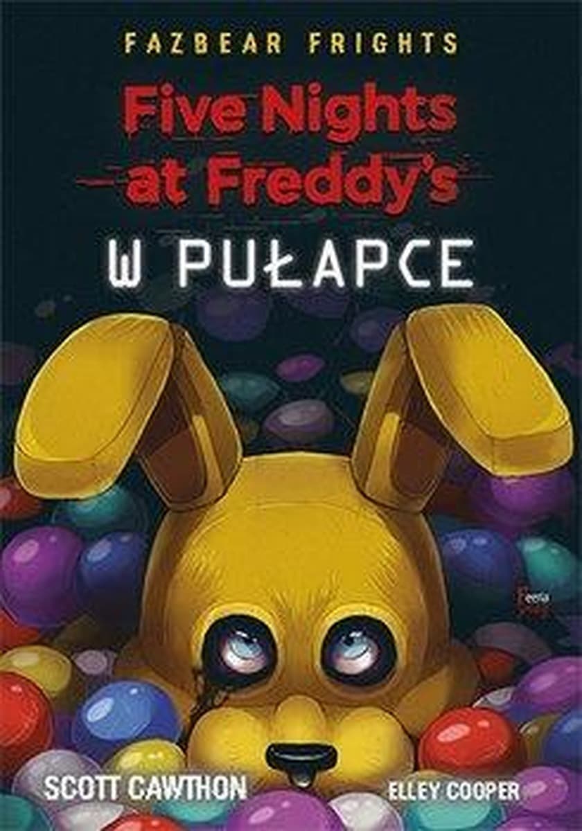 W Pułapce Five Nights At Freddy's. Powieść
