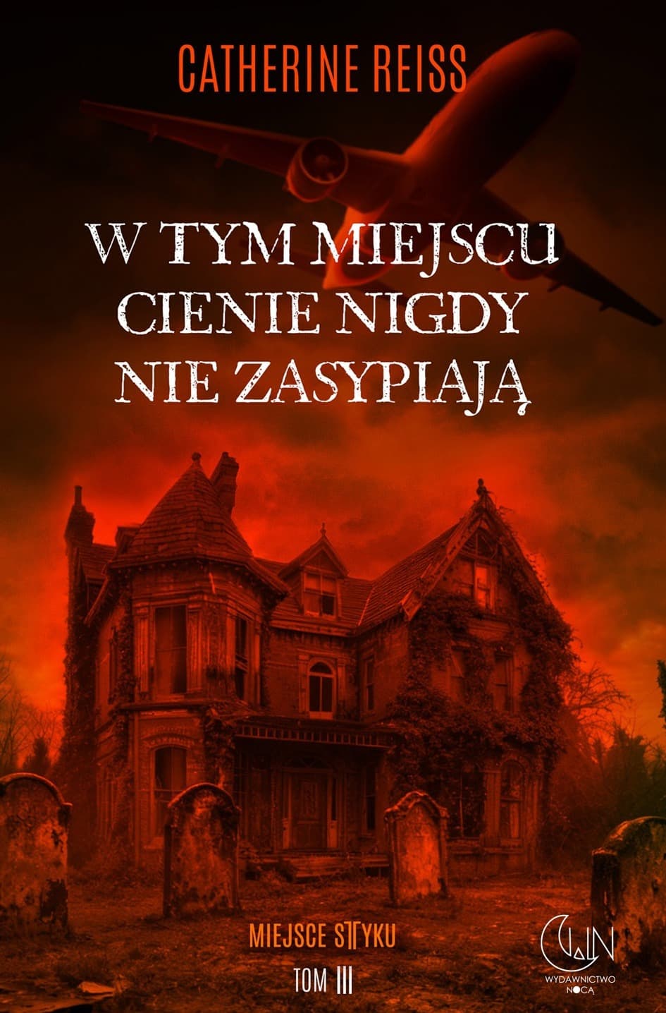 W tym miejscu cienie nigdy nie zasypiają
