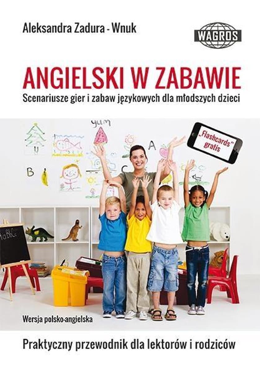 Wagros Angielski w zabawie: gry i zabawy dla przedszkolaków i uczniów