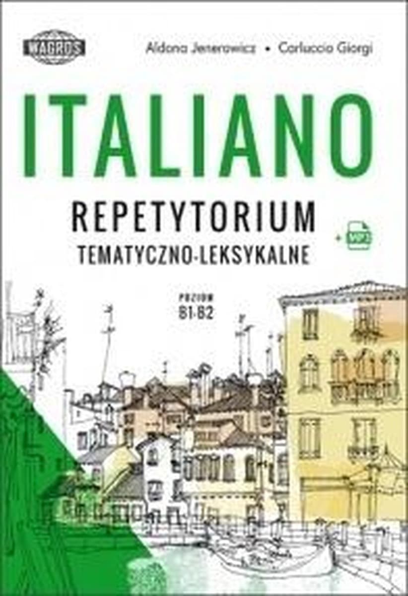 WAGROS Italiano Repetytorium B1-B2 Słownictwo i Dialogi