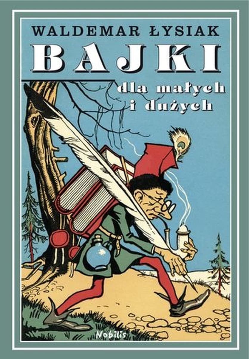 Waldemar Łysiak - Bajki dla Dzieci - Wesołe historie dla najmłodszych