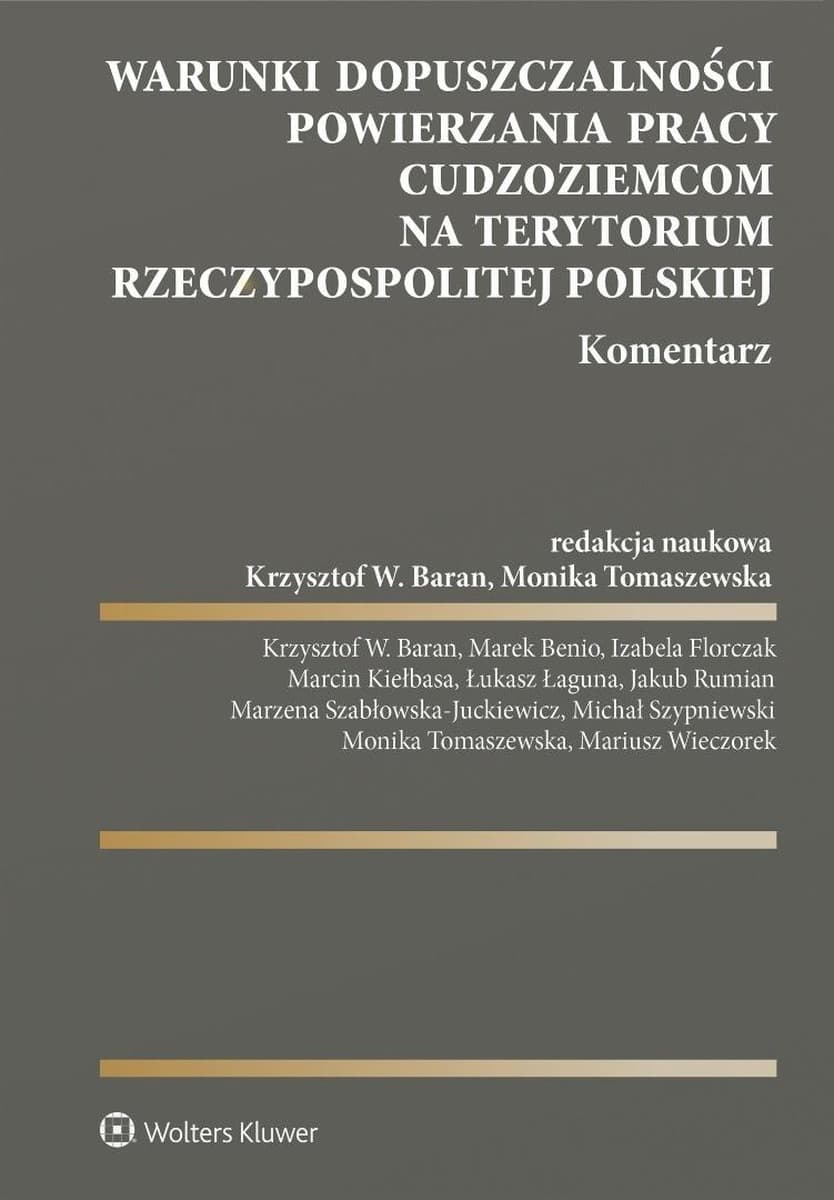 Warunki dopuszczalności powierzania pracy cudzoziemcom - komentarz 2026